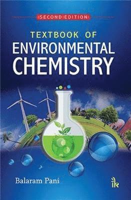 Balaram Pani - Textbook of Environmental Chemistry, Häftad