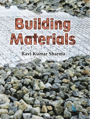 Ravi Kumar Sharma - Building Materials, Häftad