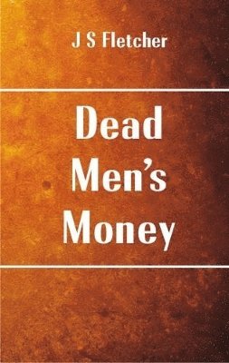 Dead Men's Money 1