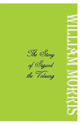 The Story of Sigurd the Volsung 1