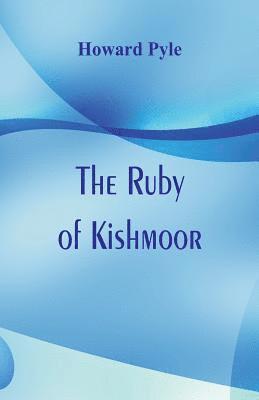 Ruby of Kishmoor