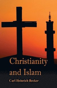 bokomslag Christianity and Islam