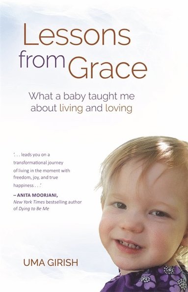 bokomslag Lessons from Grace: What a Baby Taught Me about Living and Loving
