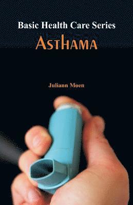 bokomslag Basic Health Care Series - Asthama