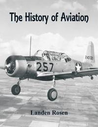bokomslag The History of Aviation