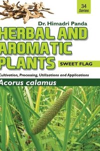 bokomslag Herbal and Aromatic Plants34. Acorus Calamus (Sweet Flag)