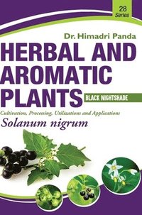 bokomslag HERBAL AND AROMATIC PLANTS - 28. Solanum nigrum (Black Nightshade)