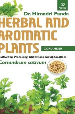 HERBAL AND AROMATIC PLANTS - 32. Coriandrum sativum (Coriander) 1