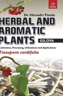 HERBAL AND AROMATIC PLANTS - 33. Tinospora cordifolia (Giloya) 1