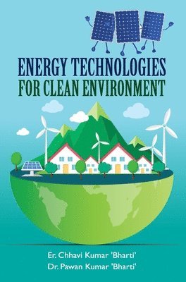 bokomslag Energy Technologies for Clean Environment