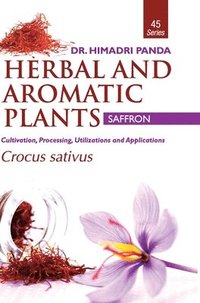 bokomslag Herbal and Aromatic Plants45. Crocus Sativus (Saffron)