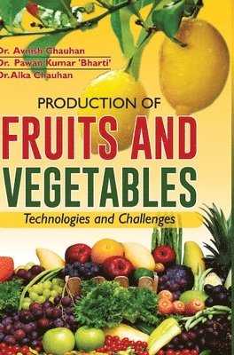 Production of Fruits and Vegetables 1
