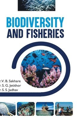 V B Sakhare, V. B. Sakhare, V.B. SAKHARE - Biodiversity and Fisheries, Inbunden