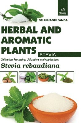bokomslag HERBAL AND AROMATIC PLANTS - 49. Stevia rebaudiana (Stevia)