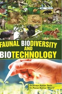 bokomslag Faunal Biodiversity and Biotechnology