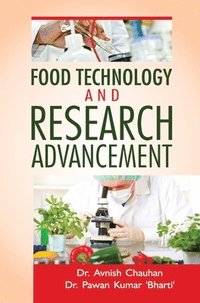 bokomslag Food Technology and Research Advancement