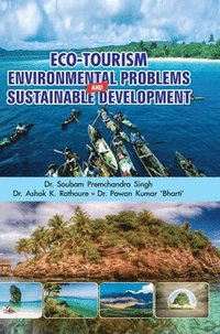 bokomslag Eco-Tourism, Environmental Problems and Sustainable Development