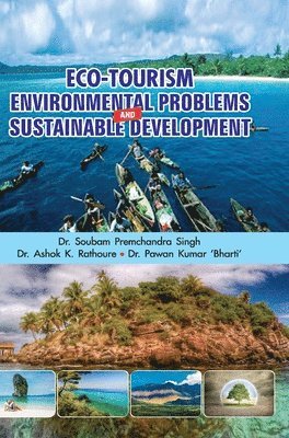 Eco-Tourism, Environmental Problems and Sustainable Development 1