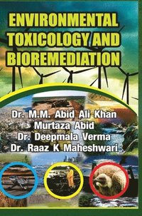 bokomslag Environmental Toxicology and Bioremediation