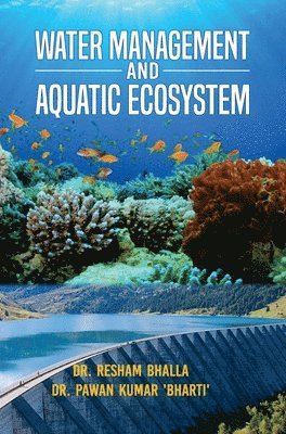 Water Management and Aquatic Ecosystem 1