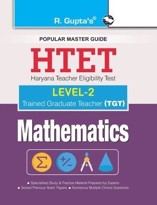 bokomslag HTET (TGT) Trained Graduate Teacher (Level2) Mathematics (Class VI to VIII) Exam Guide