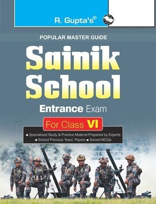 Sanjay Kumar, Manoj Kumar Singh - Sainik School Entrance Exam Guide for (6th) Class vi, Häftad