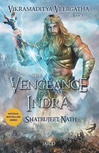 bokomslag Vikramaditya Veergatha Book 3 - The Vengeance of Indra