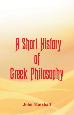 bokomslag Short History of Greek Philosophy
