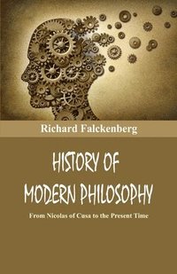 bokomslag History Of Modern Philosophy