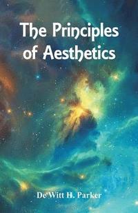 bokomslag Principles of Aesthetics