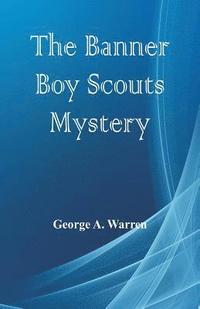 bokomslag Banner Boy Scouts Mystery