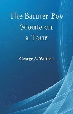 Banner Boy Scouts on a Tour