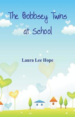 Bobbsey Twins at School 1