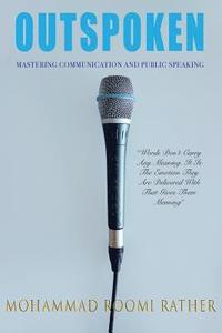 bokomslag Outspoken: Mastering Communication and Public Speaking