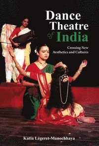 bokomslag Dance Theatre of India