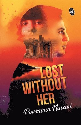 Lost Without Her 1