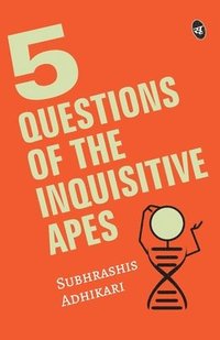 bokomslag 5 Questions of the Inquisitive Ape