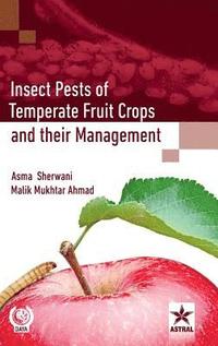 bokomslag Insect Pests of Temperate Fruit Crops and their Management