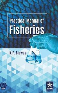 bokomslag Practical Manual of Fisheries