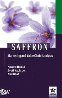 bokomslag Saffron Marketing and Value Chain Analysis