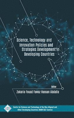 bokomslag Science Technology and Innovation Policies and Strategies Development in Developing Countries