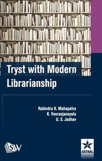 bokomslag Tryst with Modern Librarianship
