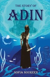 bokomslag The Story of Adin