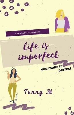 bokomslag Life Is Imperfect