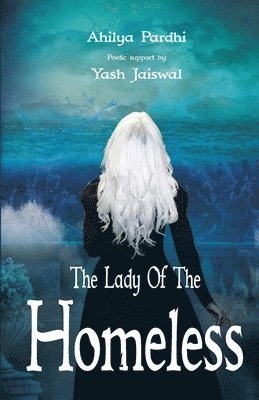 Ahilya Pardhi - Lady of the Homeless, Häftad