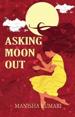 bokomslag Asking Moon Out
