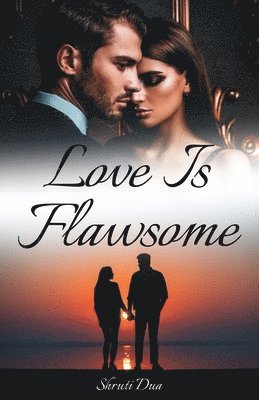 bokomslag Love Is Flawsome