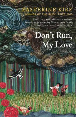 Easterine Kire - Don't Run, My Love, Häftad