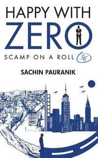 bokomslag Happy with Zero: Scamp on a Roll