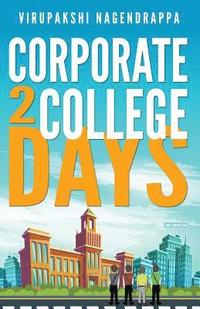 bokomslag Corporate 2 College Days